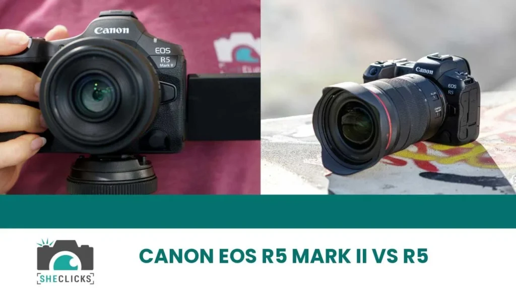 Canon EOS R5 Mark II vs Canon EOS R5