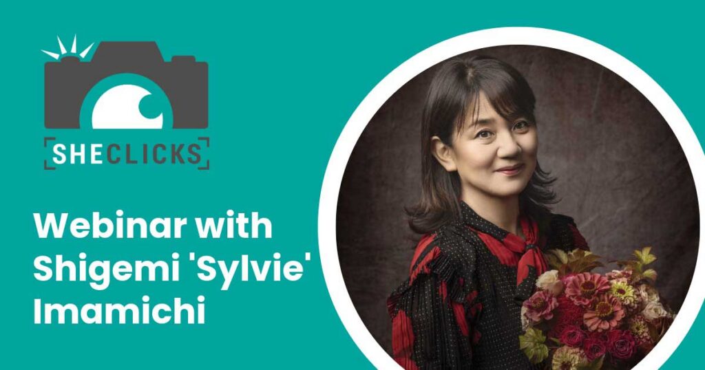 Teal promotional graphic with the SheClicks logo and the text “Webinar with Shigemi ‘Sylvie’ Imamichi,” alongside a circular portrait of a woman holding a bouquet of flowers against a dark backdrop.