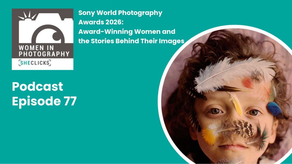 Sony World Photography Awards 2026: Award-Winning Women and the Stories Behind Their Images