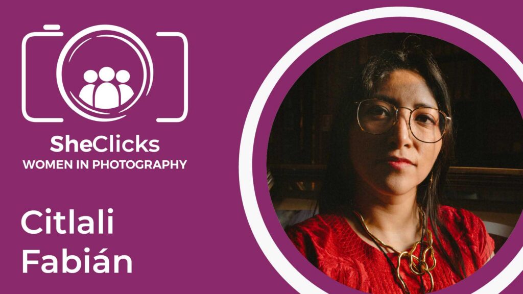 Citlali Fabián: Creating Meaningful Portraits Through Collaboration